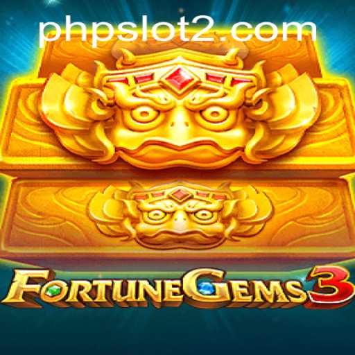 Discover the Thrilling World of FortuneGems3: A Guide to Mastering PHPSlot