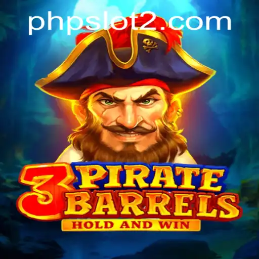 Exploring the Exciting World of 3PirateBarrels: A Comprehensive Guide to the PHPSlot Sensation