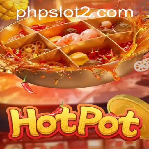 The Sizzling World of Hotpot: A Dive into the Game 'phpslot'