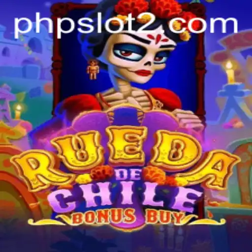 Exploring the Excitement of RuedaDeChileBonusBuy: An Innovative Phpslot Game