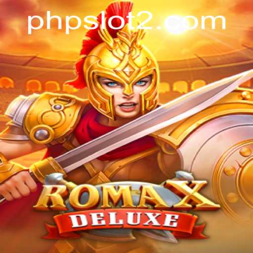 Unveiling RomaXDeluxe: A Comprehensive Guide to This Thrilling Slot Game