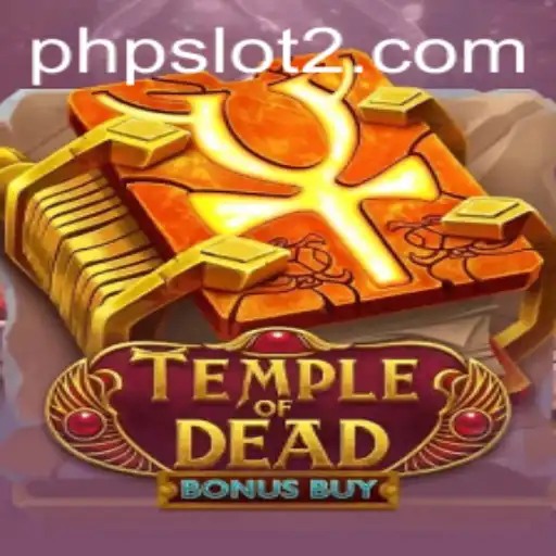 Exploring the Intrigue of Temple of Dead Bonus Buy: A Gaming Extravaganza
